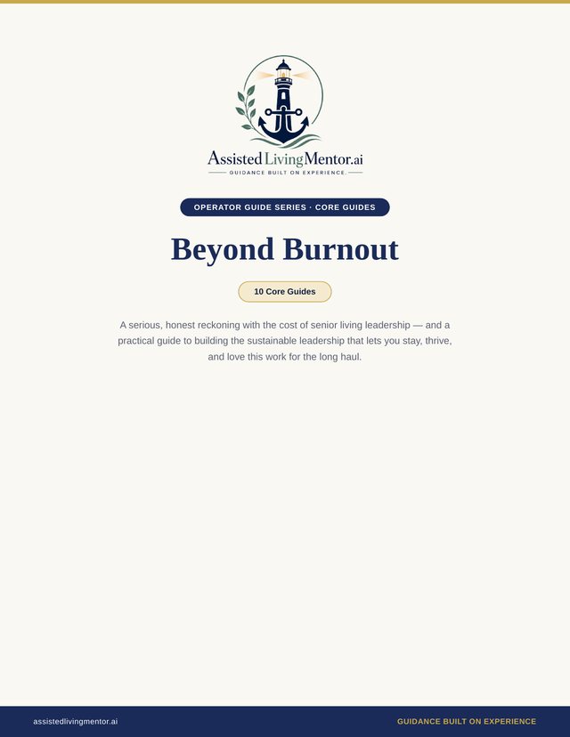 Beyond Burnout — a leadership guide series for senior living