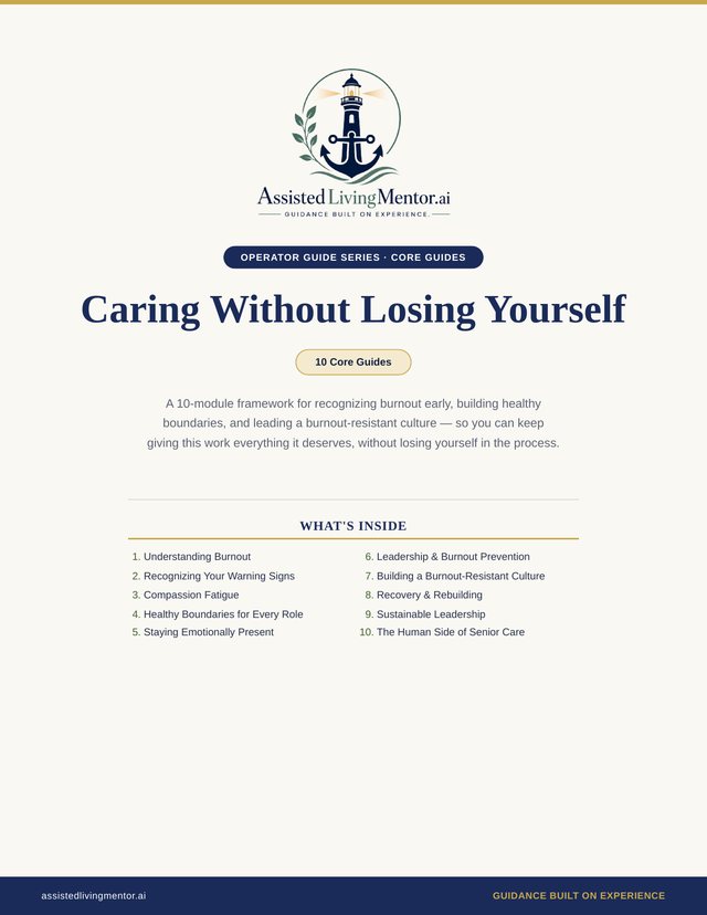 Caring Without Losing Yourself — a leadership guide series for senior living