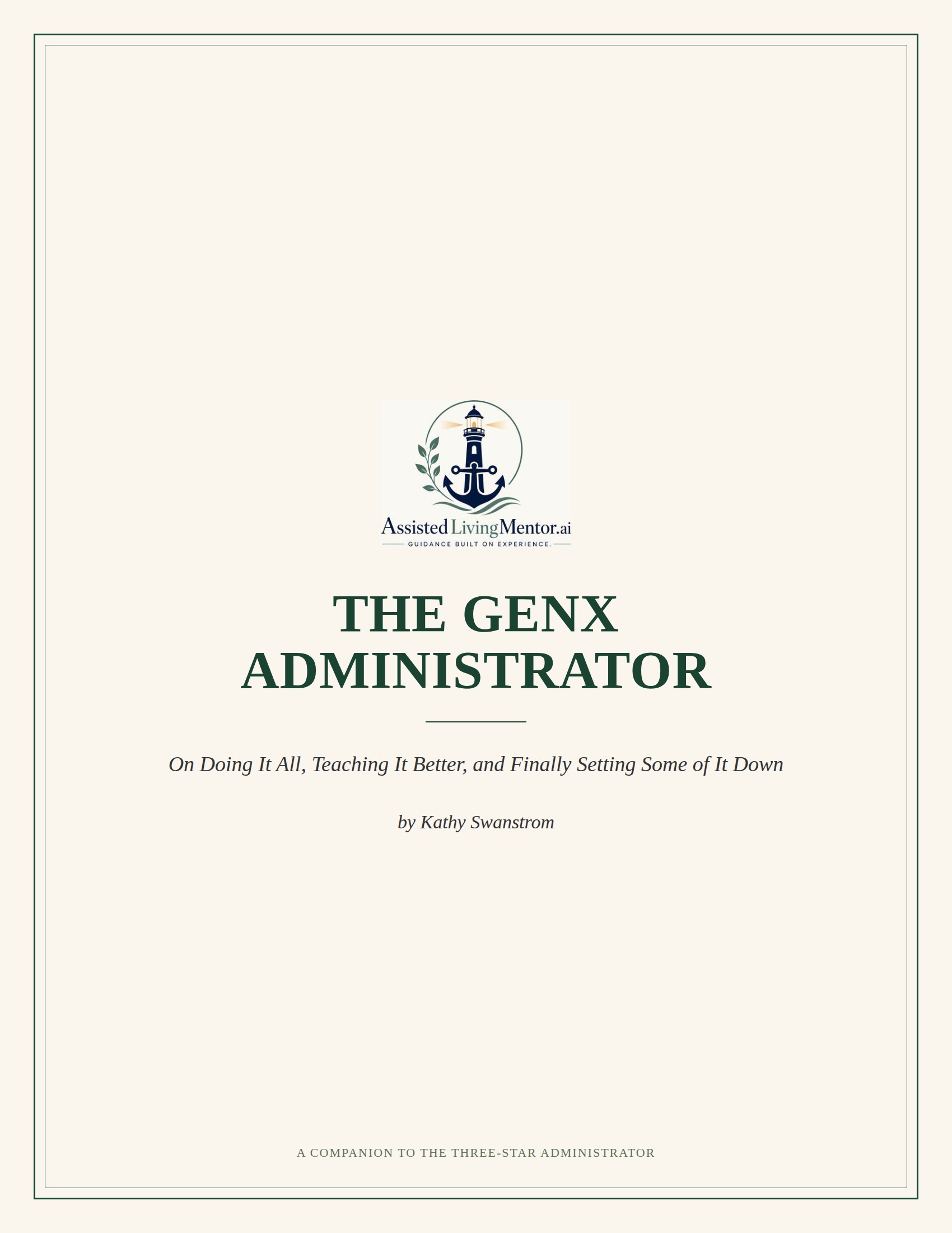 The GenX Administrator — a companion book for Gen X assisted living leaders