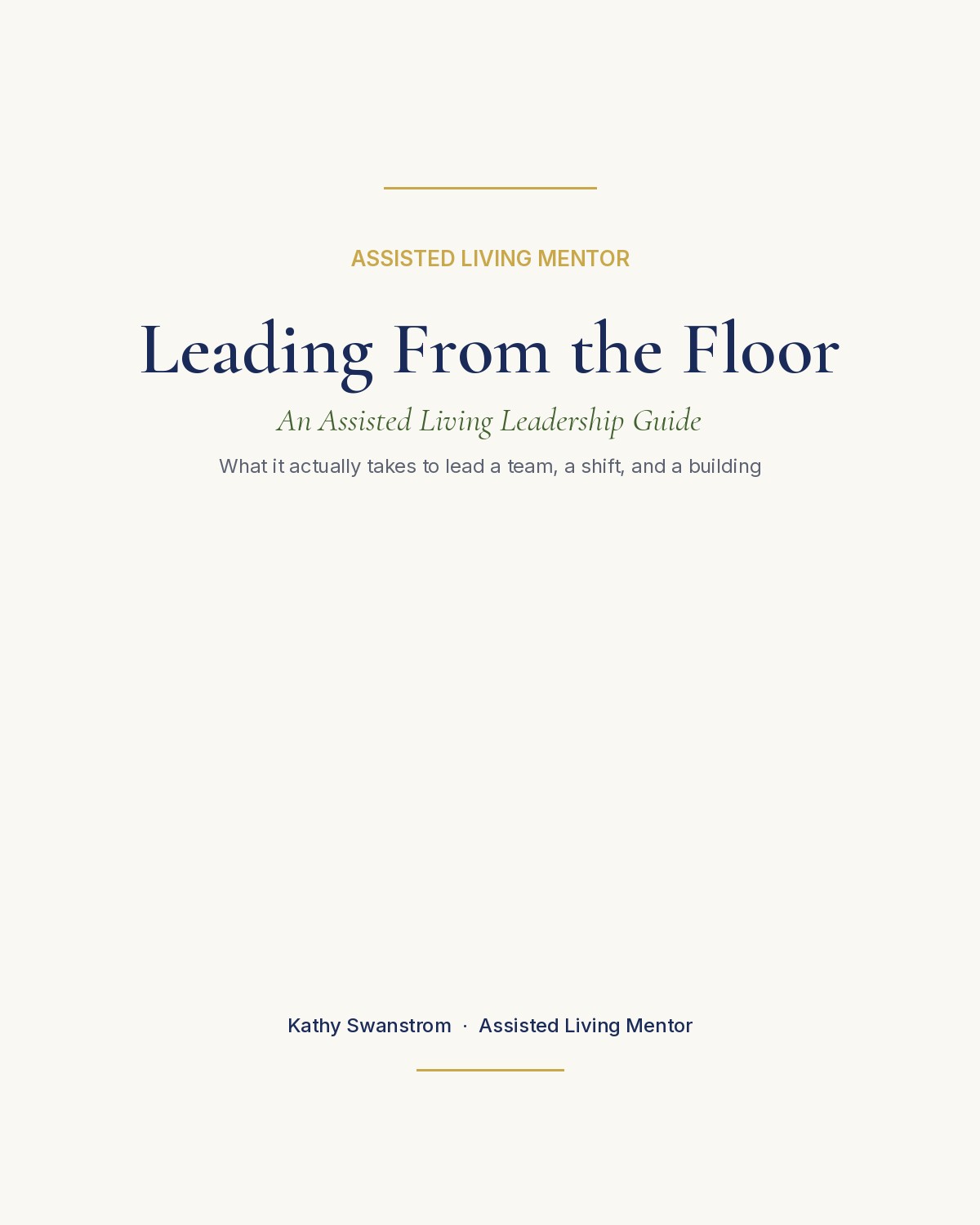 Leading From the Floor — an assisted living leadership guide