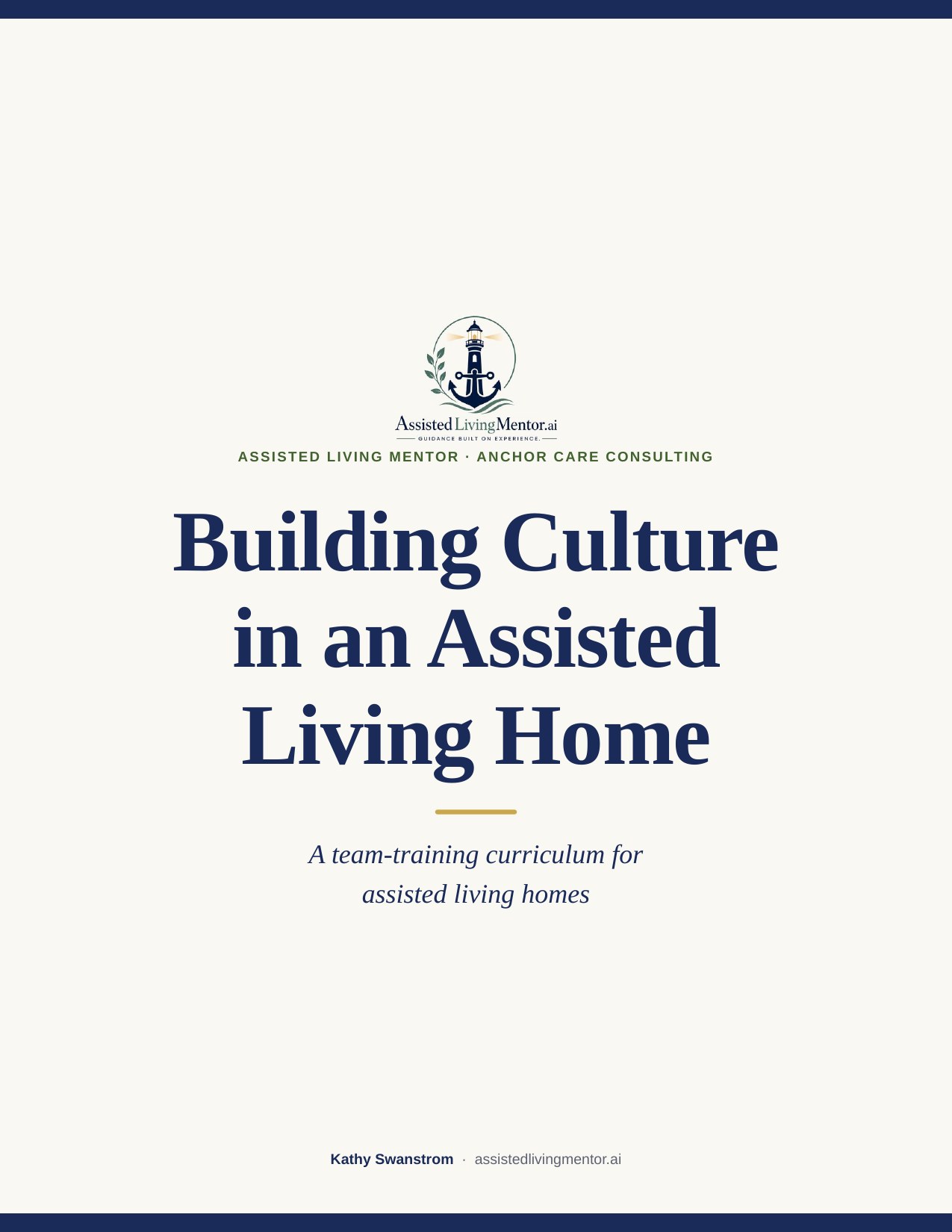 Building Culture in an Assisted Living Home