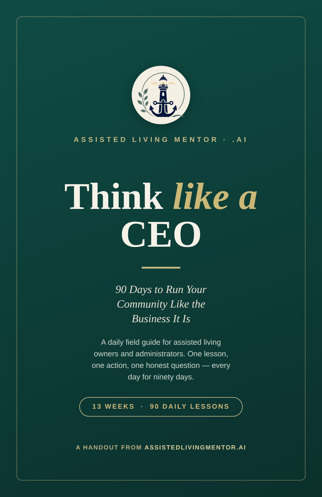 Think Like a CEO — 90 Days to Run Your Community Like the Business It Is